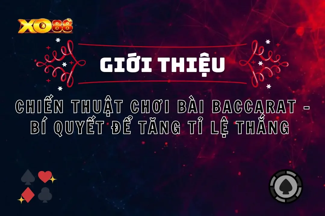 chiến thật chơi bài Baccarat