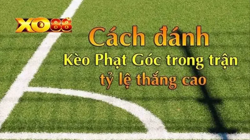 Giải thích kèo phạt góc