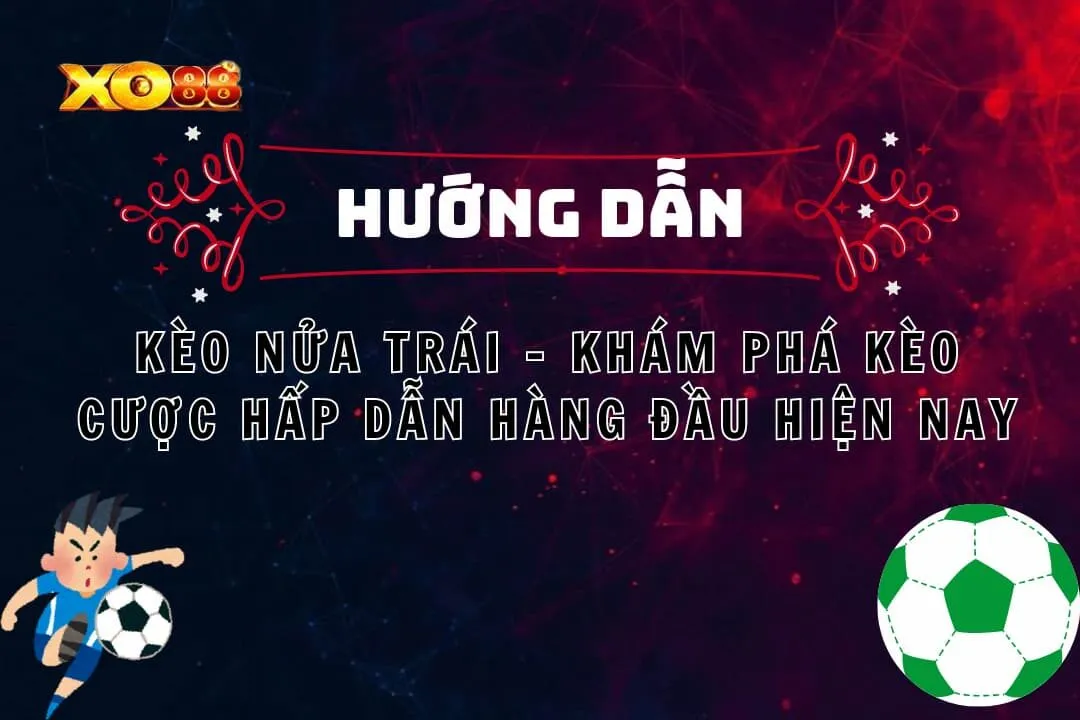 Kèo Nửa Trái