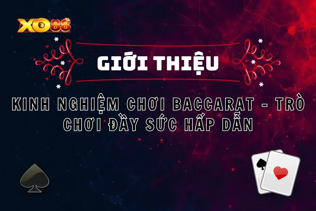 kinh nghiệm chơi Baccarat