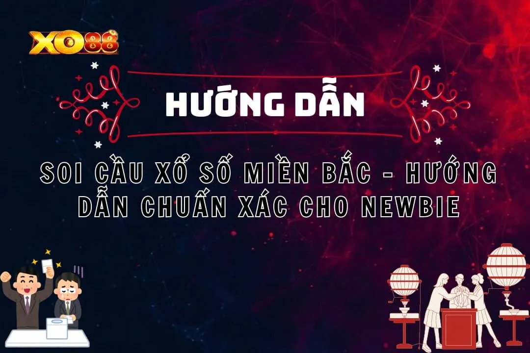 Soi cầu xổ số miền Bắc