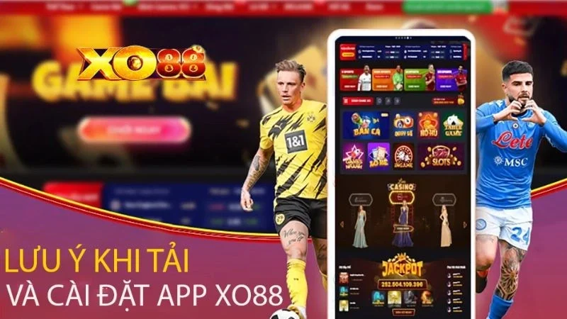 Tải XO88 về điện thoại với mọi hệ điều hành